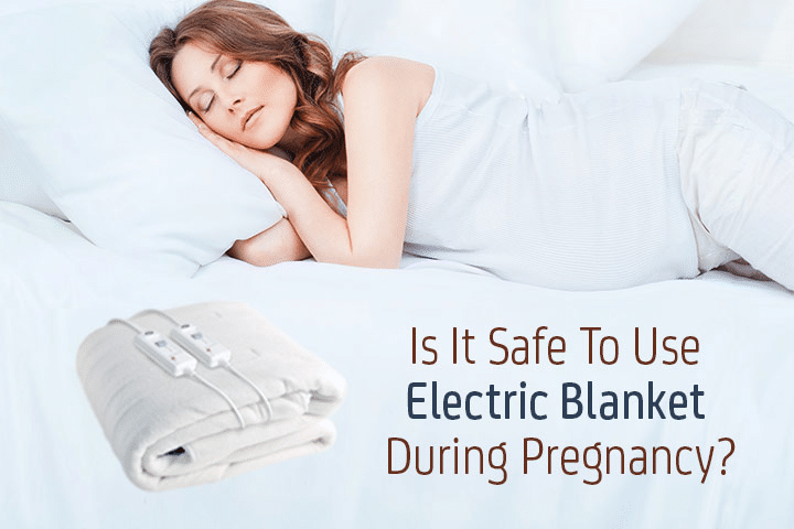 is-it-safe-to-use-electric-blanket-during-pregnancy